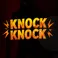 Knock Knock